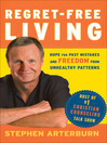Regret-Free Living (eBook): Hope for Past Mistakes and Freedom from Unhealthy Patterns